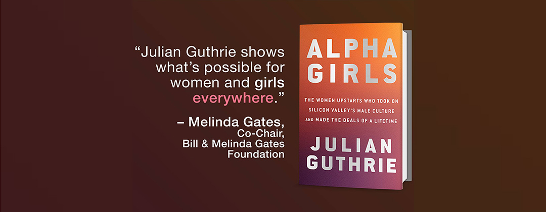 "Alpha Girls" by Julian Guthrie