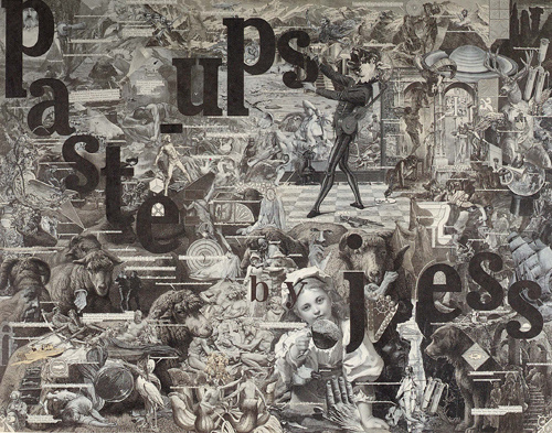 A collage of animals (sheep, dog, birds) and human faces in grey scale from the Renaissance and modern time periods. There are faces and various body parts layered with a figure holding up one of the letters that spell out Paste – Ups by jess.